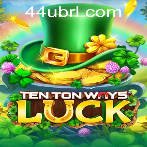 TenTonWaysLuck: A Comprehensive Guide to This Exciting New Game